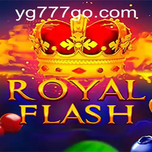 Exploring the Exciting World of RoyalFlash at YG777.COM